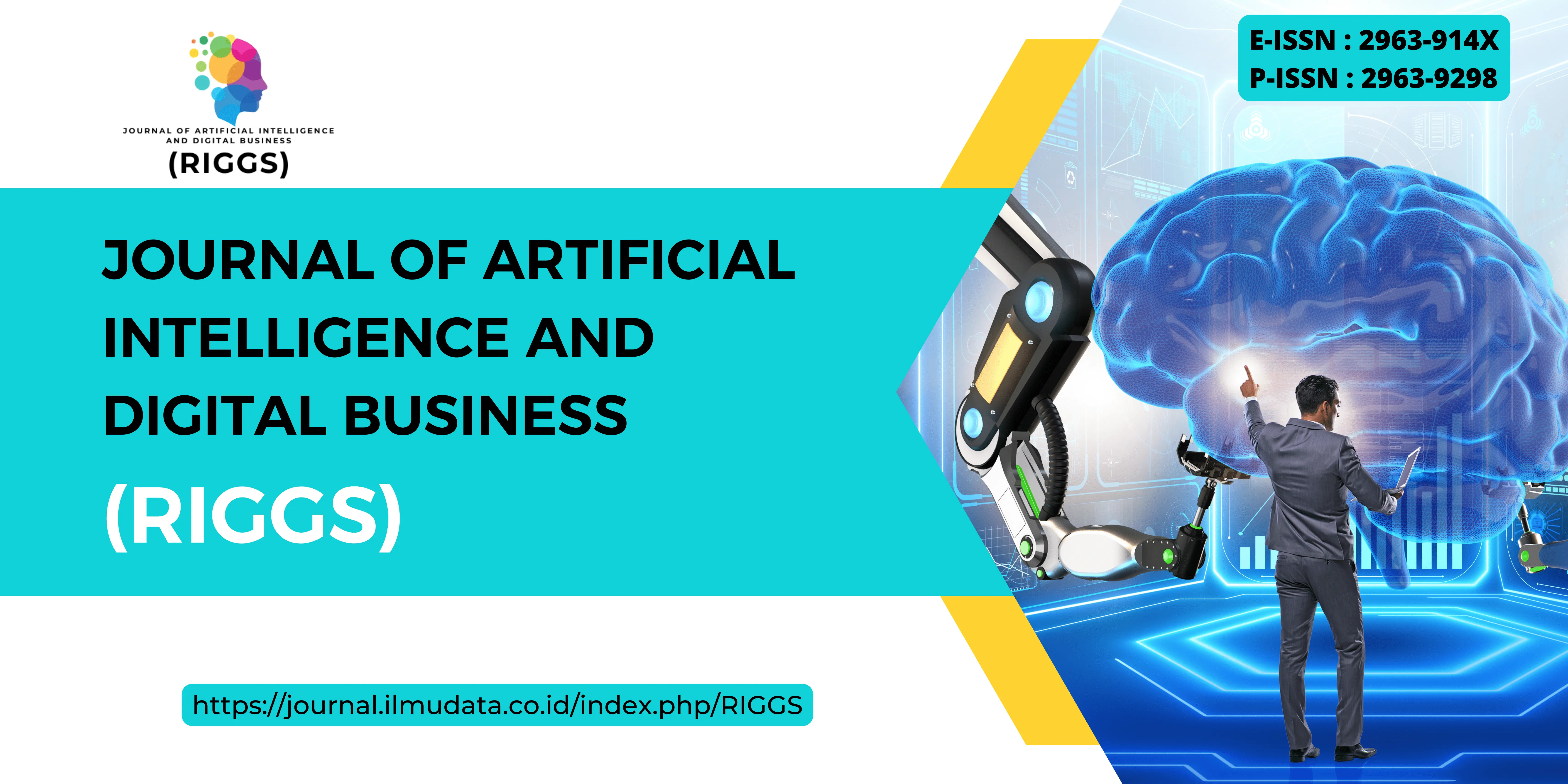Journal of Artificial Intelligence and Digital Business (RIGGS)